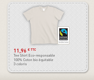 Eco-responsabilit&eacute; : t-shirt Max Havelaar &agrave; 11,96 &euro; TTC
