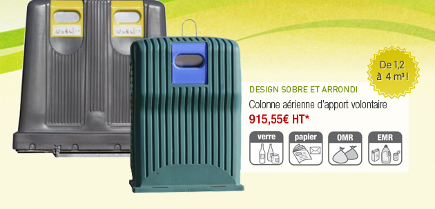 Colonne aérienne d'apport volontaire - 915,55� HT