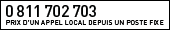 0 811 702 703 - Prix d'un appel local depuis un poste fixe