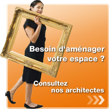 Besoin d'aménager votre espace ? Consultez nos architectes