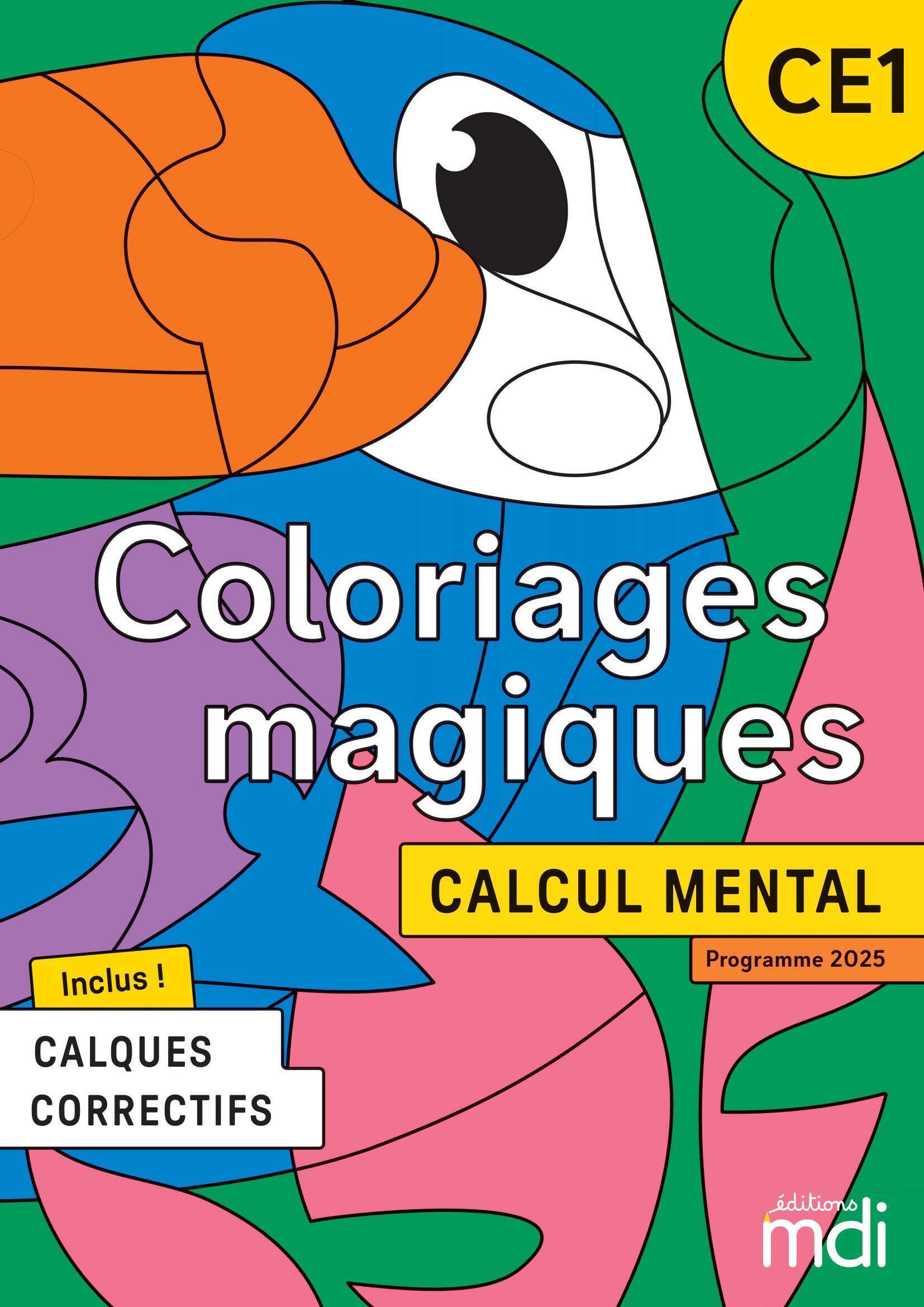 Coloriages magiques - calcul mental CE1 - fichier à photocopier