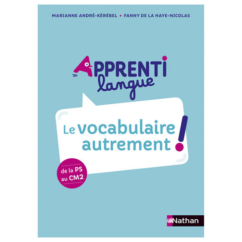 Enseigner le vocabulaire autrement le guide du dispositif - Apprentilangue