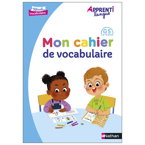 Mon cahier de vocabulaire GS - Apprentilangue
