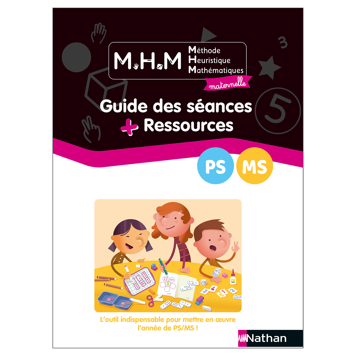 Guide des séances et ressources PS MS - MHM