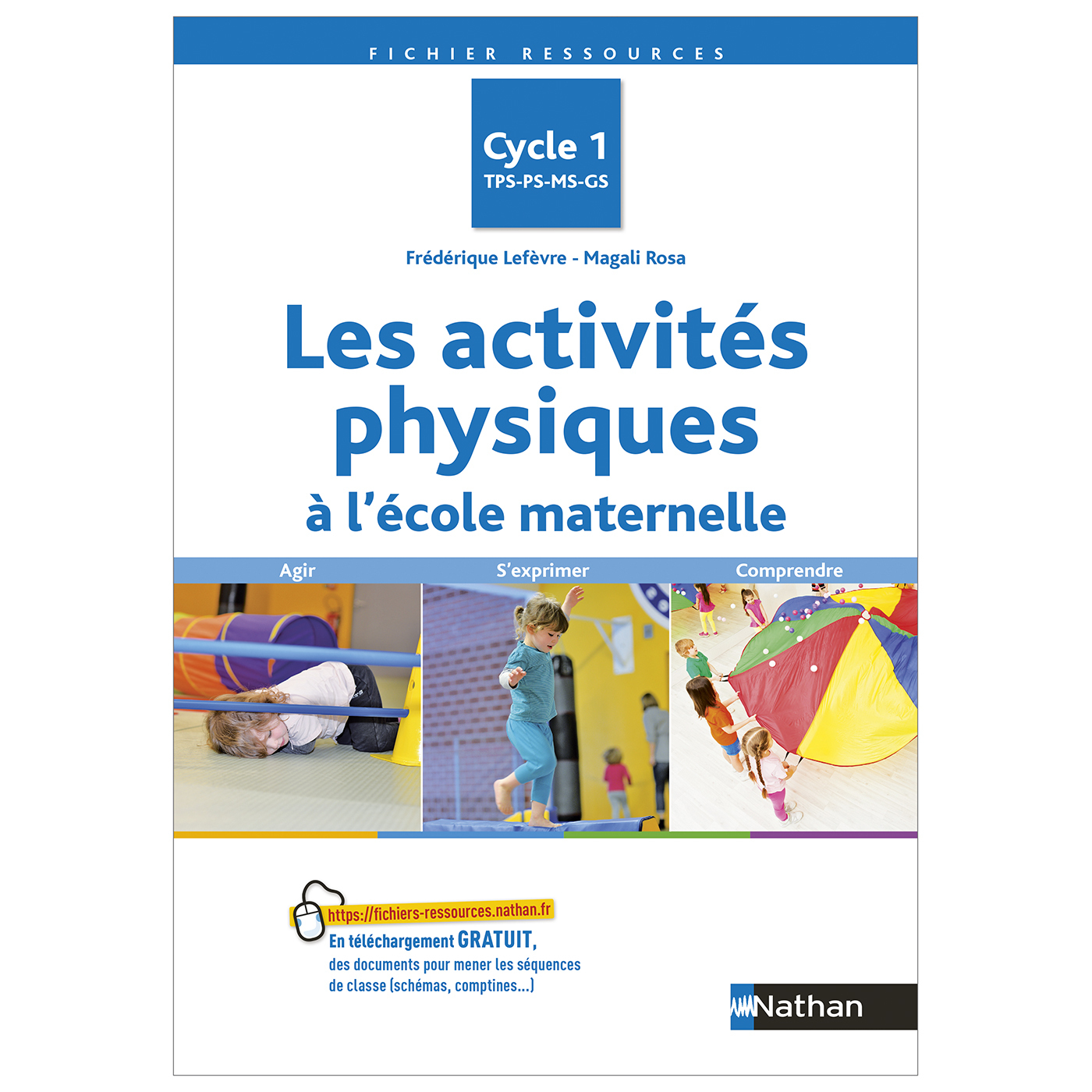 Les activités physiques à l'école maternelle - cycle 1