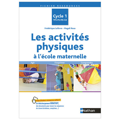 Les activités physiques à l'école maternelle - cycle 1