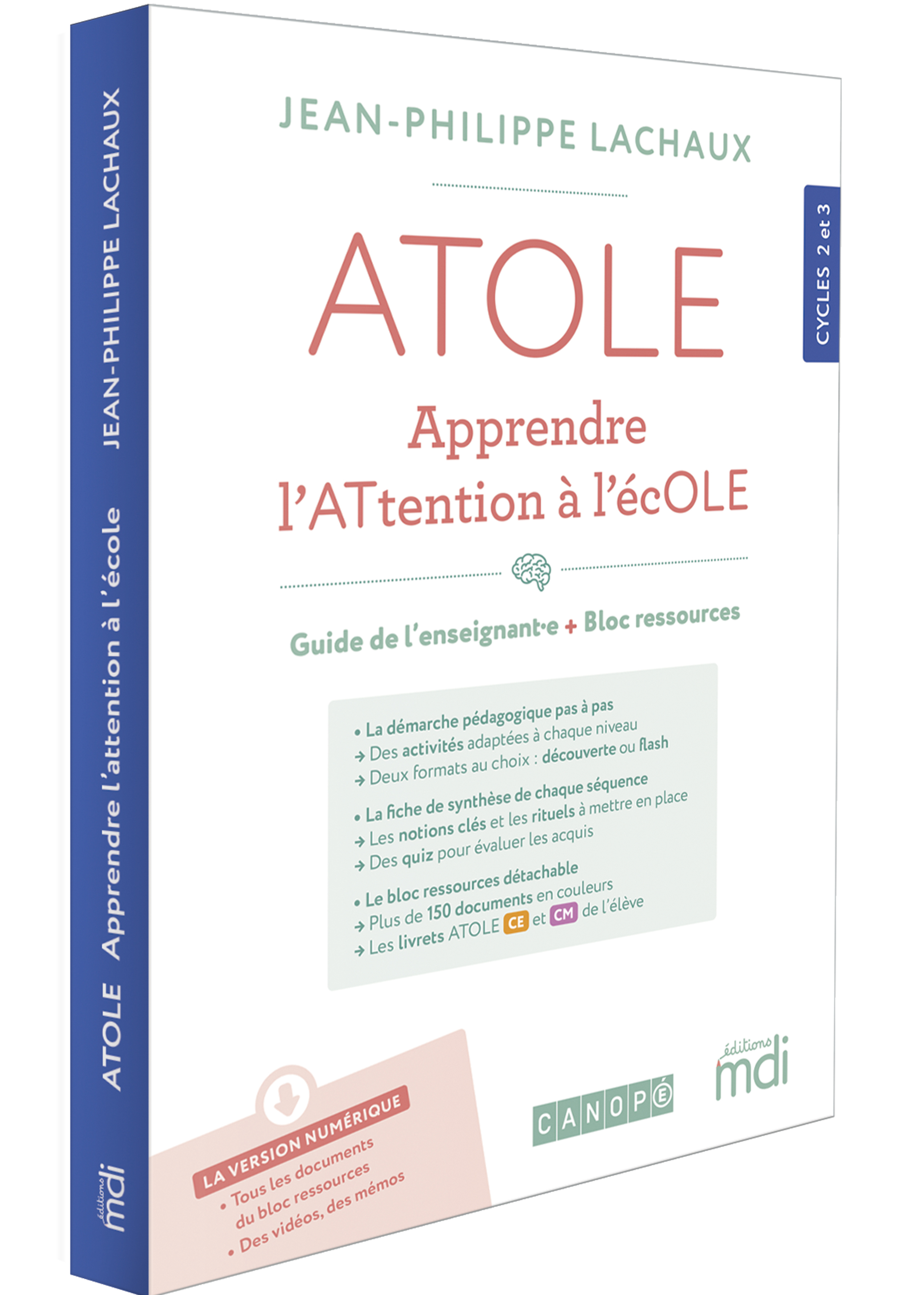 Atole , l'attention ça s'apprend guide enseignant