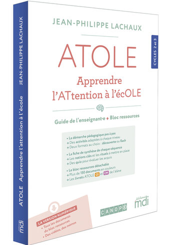 Atole , l'attention ça s'apprend guide enseignant