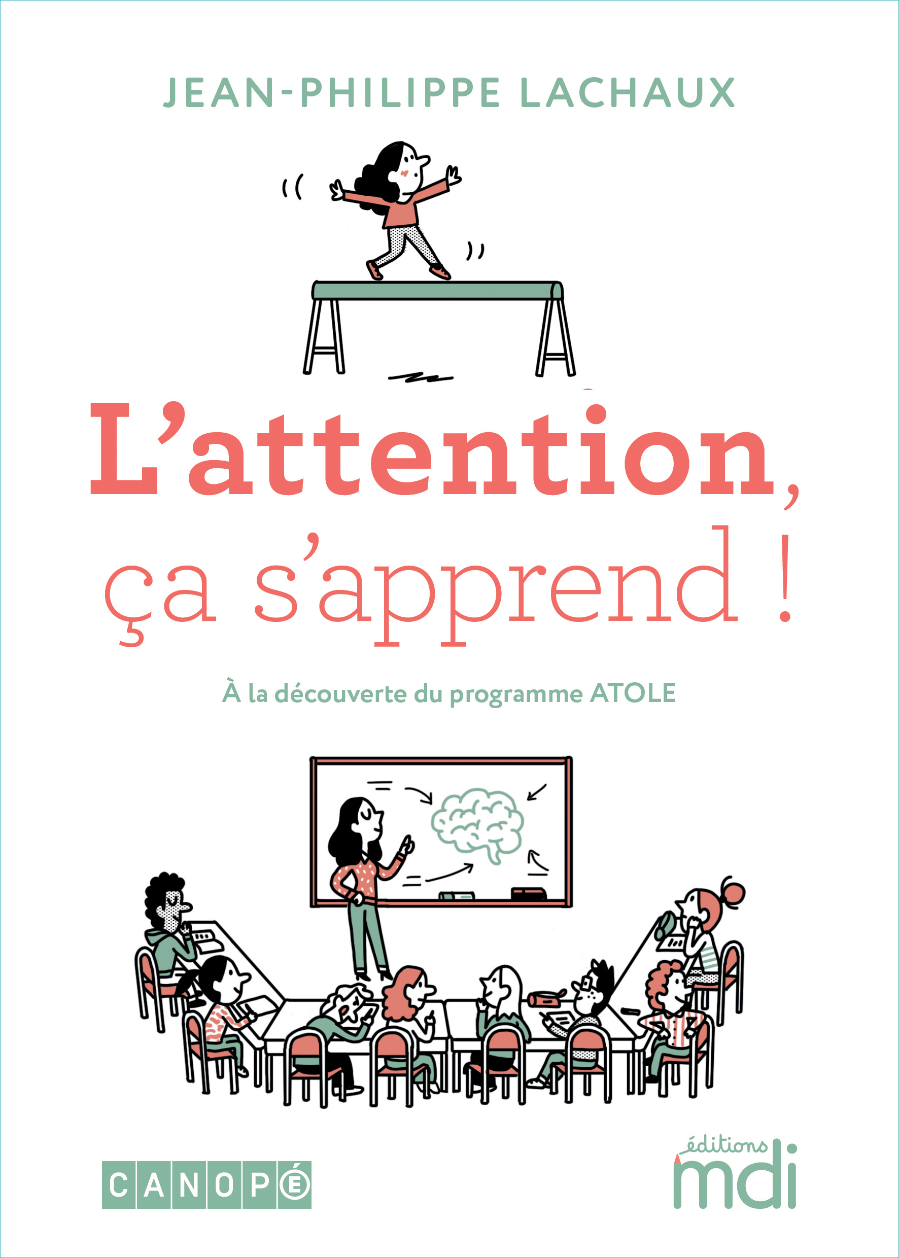 Mdi - atole - l'attention ça s'apprend - 2020