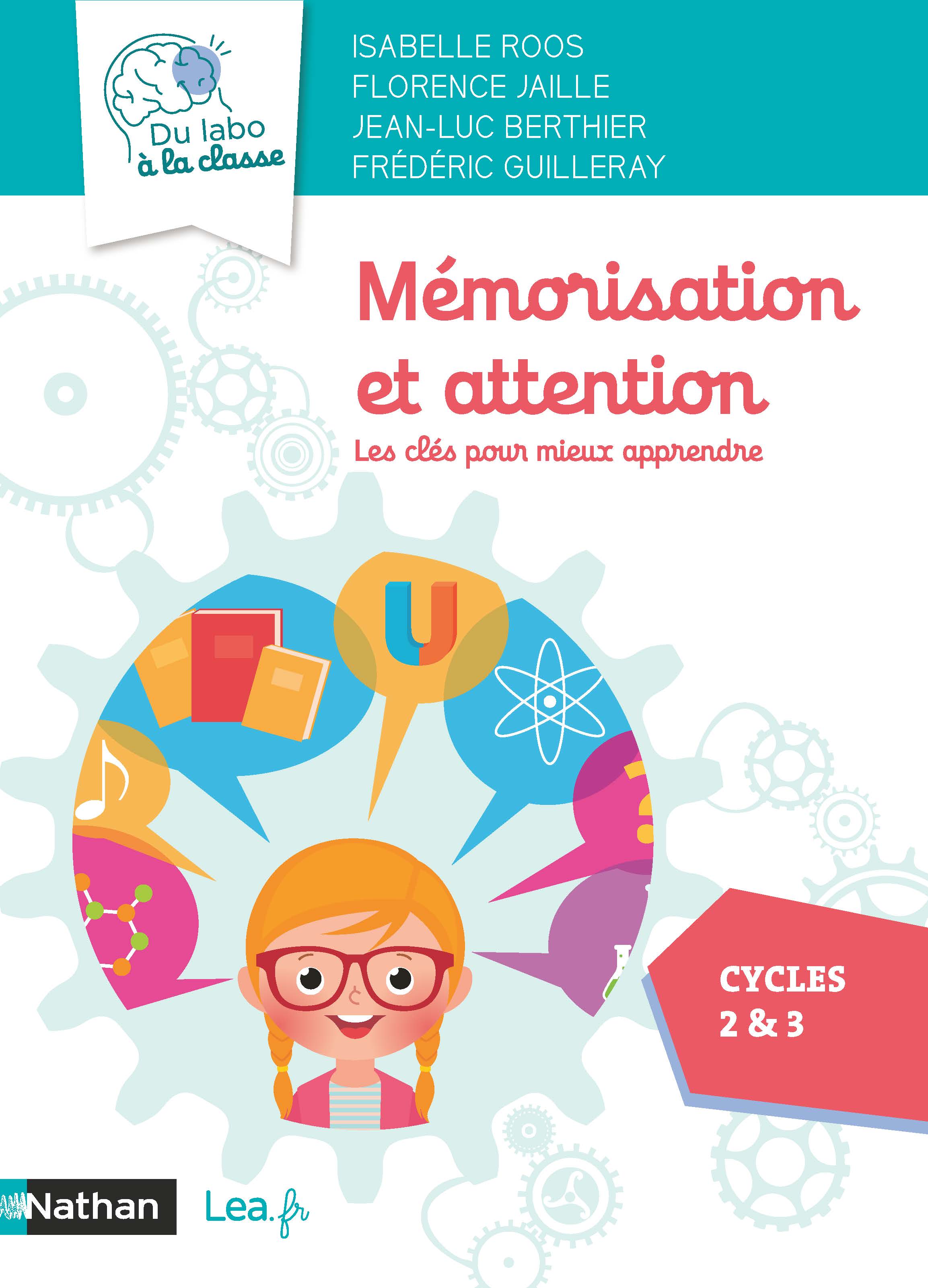 Mémorisation et attention - les clés pour mieux apprendre - cp-ce-cm