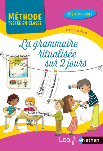 La grammaire ritualisée sur 2 jours - ce2-cm1-cm2